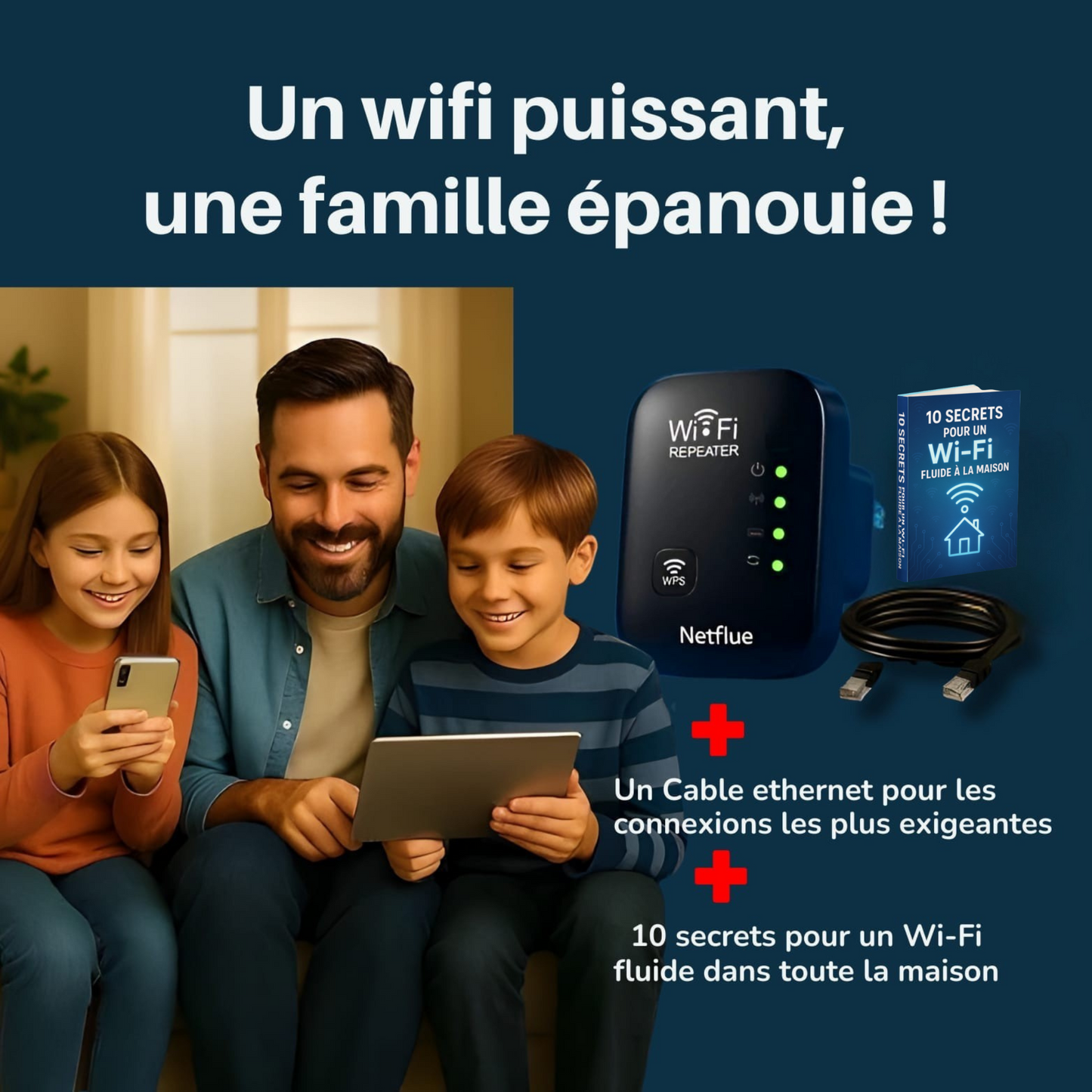 Pack Famille Boost Wi-Fi NetFlue