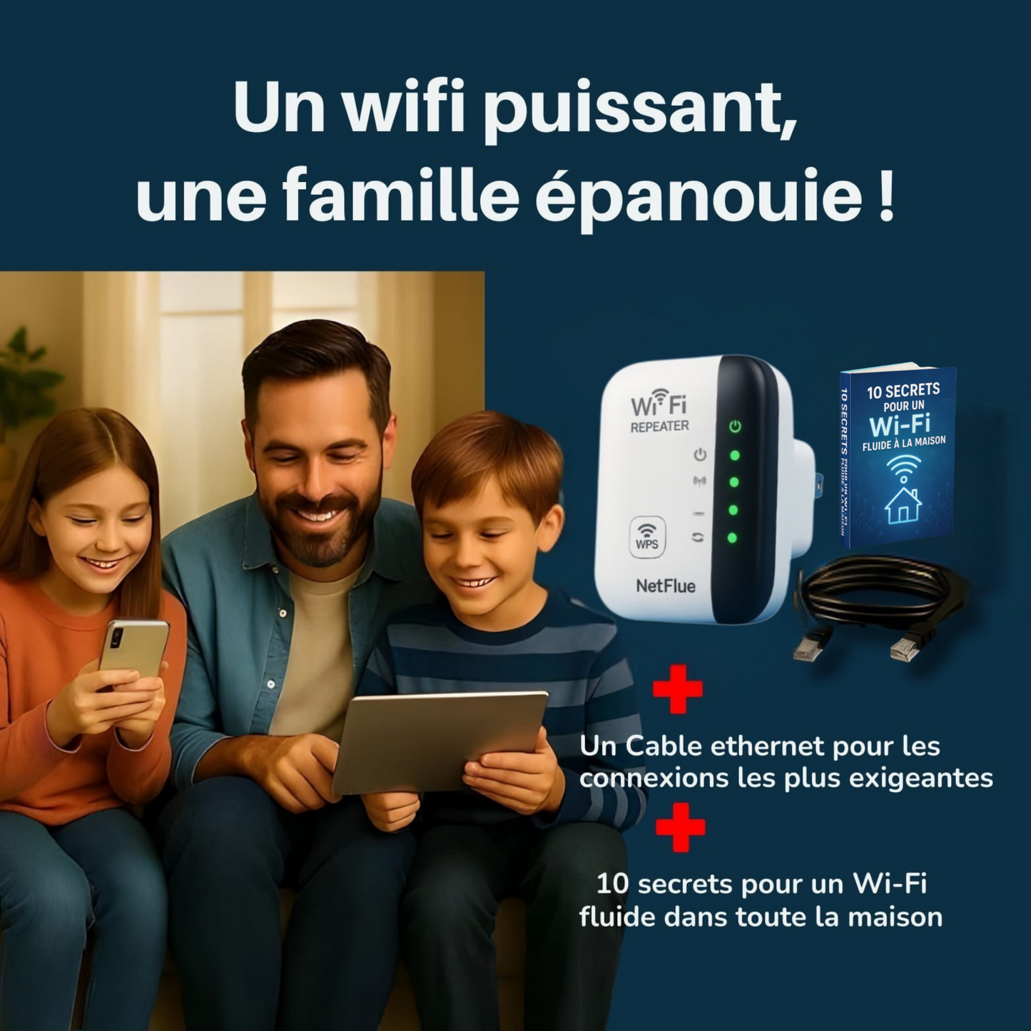Pack Famille Boost Wi-Fi NetFlue